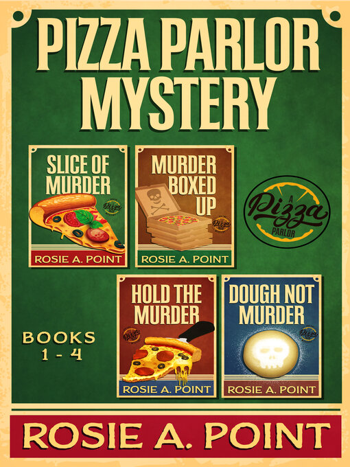 Title details for Pizza Parlor Mystery Box Set by Rosie A. Point - Available